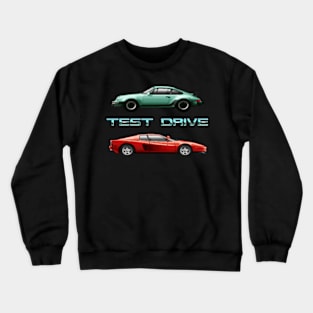 Test Drive Crewneck Sweatshirt